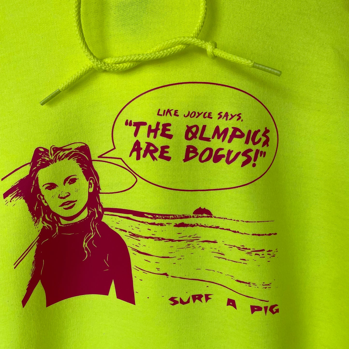 Surf A Pig | "Joyce Hoffman Says" Hoodie